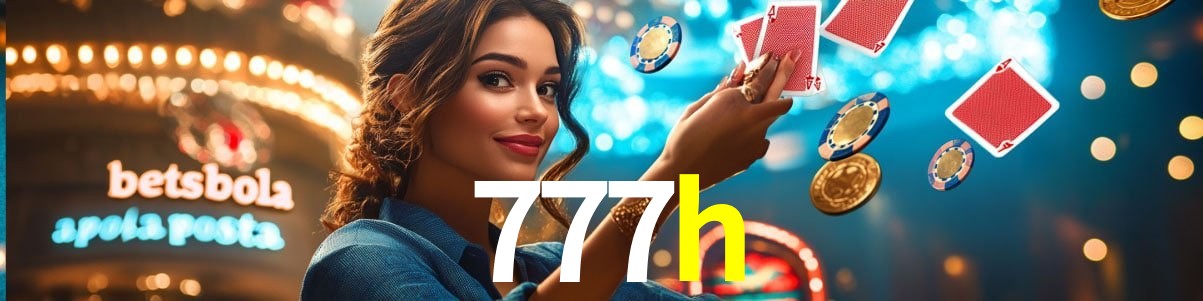 Bonus Features 777h